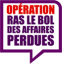 Opération « Ras le bol des affaires perdues ! » (logo)